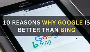 Image result for Google Is Better than Bing LOL