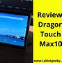 Image result for dragon touch max 10