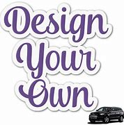 Image result for Create Your Own Car Decals