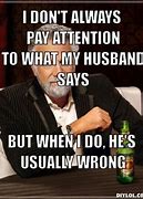 Image result for Need Husband Meme