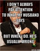 Image result for Forgetful Husband Meme