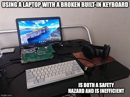 Image result for Broken Keyboard Meme