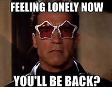Image result for Memes About Being Lonely