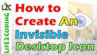 Image result for Invisible Desktop Icon