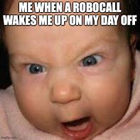 Image result for Robocalls Meme