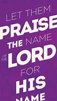 Image result for Christian Quotes On Praising Jesus