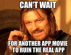Image result for Another App Meme