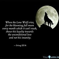 Image result for Wolf and Moon Quotes