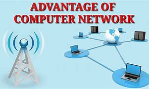 Image result for Advantages of Computer Network