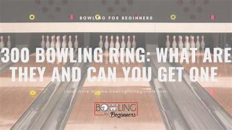 Image result for Batt Bowling 300 Ring
