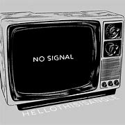Image result for Sony TV No Signal GIF
