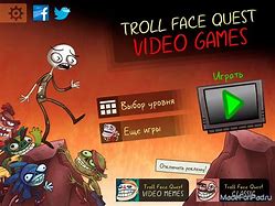 Image result for Level 15 Trollface Quest Video Games