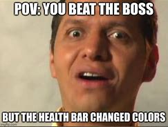Image result for Boss Bar Meme