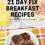 Image result for 21-Day Fix Breakfast