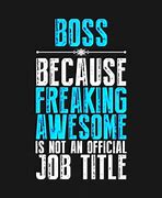 Image result for Funny Boss Quotes and Sayings