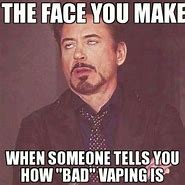 Image result for Smoking Vape Meme