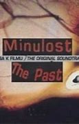 Image result for Minulost