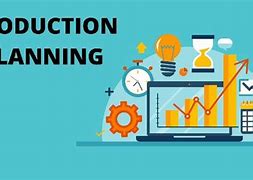 Image result for Production Planning Control Department Images
