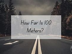 Image result for 100 Meters Size