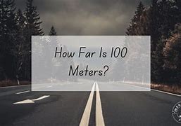 Image result for How Tall Is 100 Meters