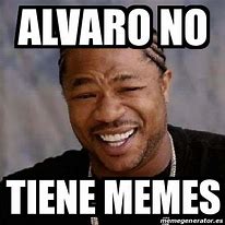 Image result for Alvaro Memes