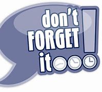 Image result for Don't Forget It