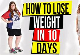 Image result for How to Lost Weight in 10 Days