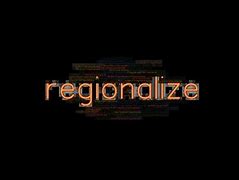 Image result for regionalizae