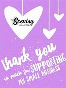 Image result for Thank You for Supporting My Scentsy Business