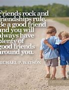 Image result for Your a Good Friend Quotes