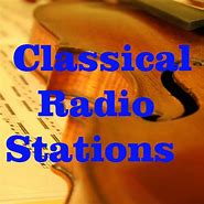 Image result for Classical Music Radio