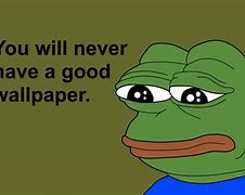 Image result for Wallpapers of Real Meme