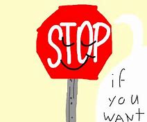 Image result for Friendly Stop Sign