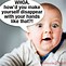 Image result for Funny Baby Pictures with Quotes