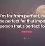 Image result for Quotes About Almost Perfect