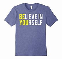 Image result for Motivational T-Shirts