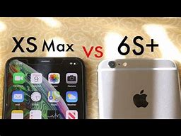 Image result for XS Max vs 6s Plus