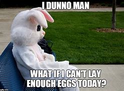 Image result for Laying Egg Meme