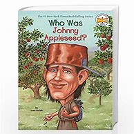 Image result for Who Was Johnny Appleseed Book