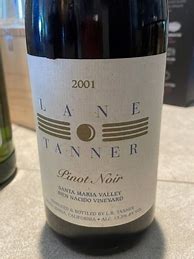 Image result for Lane Tanner Pinot Noir Bien Nacido