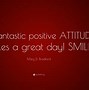Image result for Smile Quotes Positive Attitude