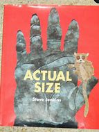 Image result for Actual Size Steve Jenkins Activities