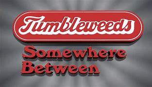 Image result for Tumbleweeds