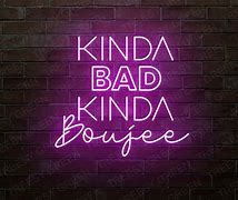 Image result for Boujee Neon Sign