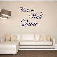 Image result for Images for Wall Art with Sayings
