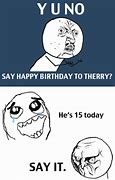 Image result for 15th Birthday Meme