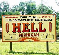 Image result for Hell Michigan Meme