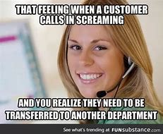 Image result for Call Center Memes