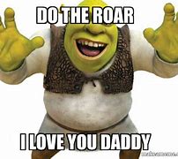 Image result for Daddy Do the Roar
