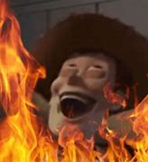 Image result for Woody Burning Meme